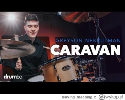 leaving_meaning - Greyson Nekrutman - "Caravan"
#jazz