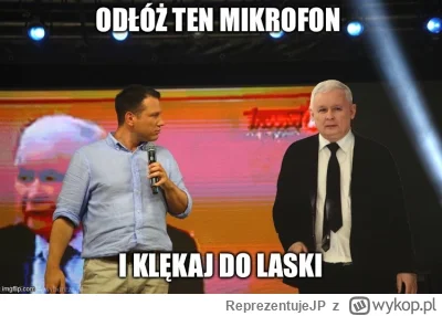 ReprezentujeJP - Kaczyński to jest jednak zło wcielone XD Przybił sztamę z Mentzenem ...