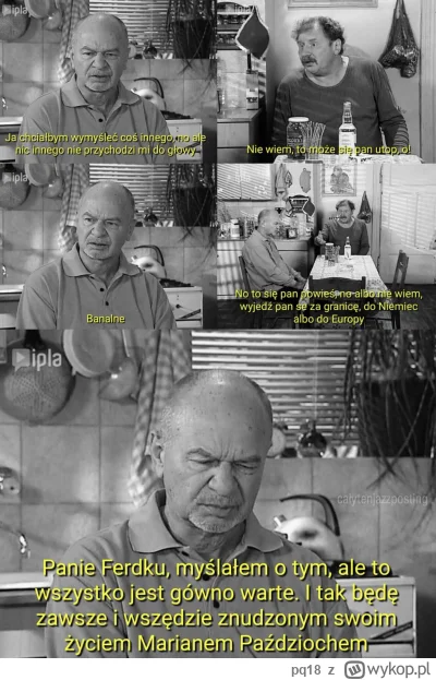 pq18 - #heheszki #humorobrazkowy #swiatwedlugkiepskich #kiepskinihilizm