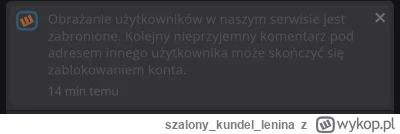 szalonykundellenina - niczego już #!$%@? nie można robić na tym portalu #!$%@?