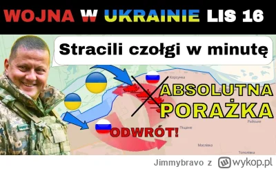 Jimmybravo - 16 LIS: Nieźle! rosyjski Kontratak CAŁKOWICIE SIĘ NIE POWIÓDŁ!

Dzisiaj ...