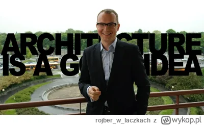 rojberwlaczkach - @Seshu:wygląda jak Radosław Gajda z kanału Architecture is a good i...