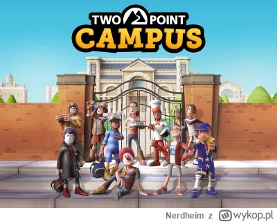 Nerdheim - https://nerdheim.pl/post/recenzja-gry-two-point-campus/

Two Point Campus ...