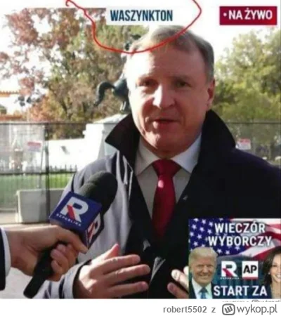 robert5502 - Przepraszam a eksperty tefał republica wróciły jusz z Łoszynktonu do Kru...