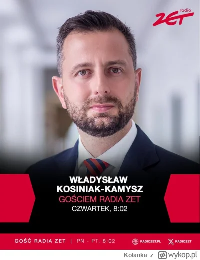Kolanka - Kosiniak - Kamysz będzie gościem radia Zet. Można zadawać pytania ( ͡º ͜ʖ͡º...