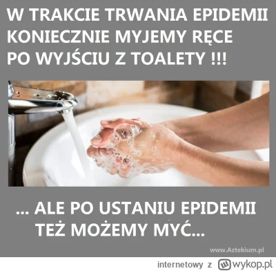 internetowy - Nadal myjecie ręce w związku z koronawirusem czy już nie? ( ͡° ͜ʖ ͡°)
h...