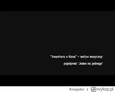 Knagulec - #awanturaokase oddawać motyw muzyczny