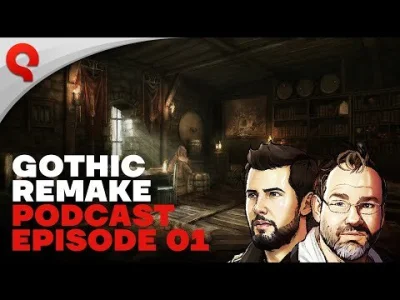 M.....T - Gothic 1 Remake | Podcast #01: Remaking A Classic
Listen to the first episo...