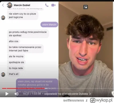selflessness - @janciopan kto kogo ograł xD?

-18-19 letni Dubiel namawia 13-14 latkę...