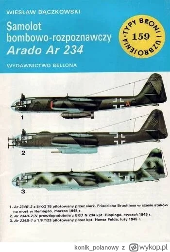 konik_polanowy - 447 + 1 = 448

Tytuł: Samolot bombowo-rozpoznawczy Arado Ar 234
Auto...