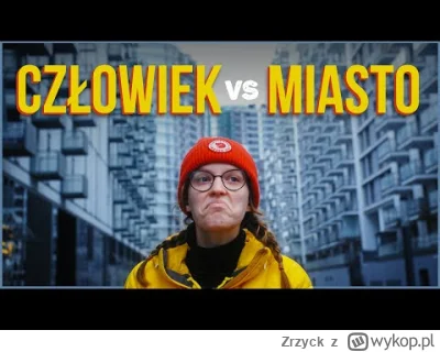 Zrzyck - @orkako: Ewidentnie piszesz z perspektywy kierowcy, i chciałbyś miasto dosto...