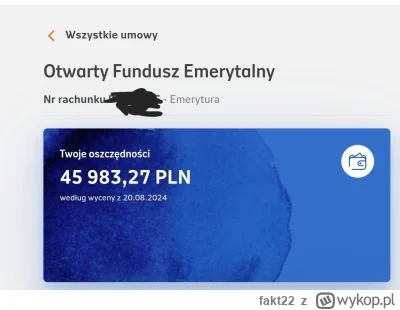 fakt22 - Ja jeszcze odkładam w OFE, ostatnio wszedłem i się zdziwiłem jak dużo tam ka...