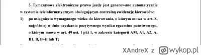 XAndreX - @rozwad10 wiem, że minęły 3 dni, ale w ustawie o kierujących pojazdami jest...