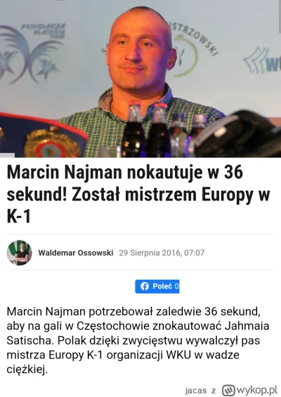 jacas - @Sylwiusz89: a że Najman był kiedyś mistrzem Europy to na to samo wyjdzie ( ͡...