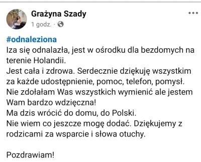 iTuTego - Iza się odnalazła. Była w ośrodku dla bezdomnych.
Z tego co wiem chyba już ...