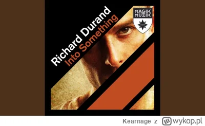 Kearnage - #trance 
Richard Durand - Into Something (Fall Down Mix)