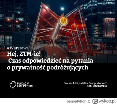 panoptykon - Wracamy do tematu zmian w systemie biletowym warszawskiego @WTP. To jest...