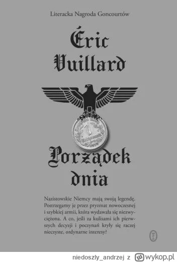 niedoszly_andrzej - 546 + 1 = 547

Tytuł: Porządek dnia
Autor: Eric Vuillard
Gatunek:...