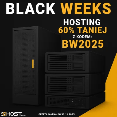 sohost - Nie czekaj do Black Friday - Black Weeks trwa już w sohost®

Tylko do 30 lis...