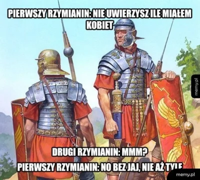 wfyokyga - Mój ulubiony rzymski mem xd