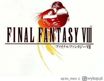 ajron_men - Uważam, że Final Fantasy VIII to fabularny majstersztyk, a liczba subteln...