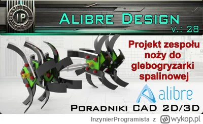 InzynierProgramista - Zespół noży - glebogryzarka spalinowa - projekt w Alibre Design...