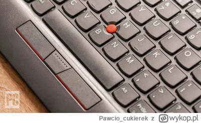 Pawcio_cukierek - Do czego wam się przydaje ten trackpoint w thinkpad ach jak nie jes...