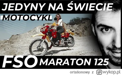 ortalionowy - Jedyny motocykl w historii FSO: MARATON 125

#motocykle
