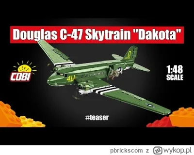 pbrickscom - COBI wypuszcza nową wersję słynnej Dakoty czyli Douglas C-47 Skytrain

#...