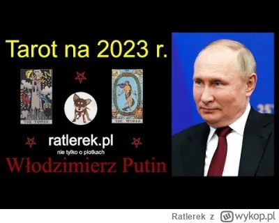 Ratlerek - Co mówią karty n/t przyszłości prezydenta Rosji Włodzimierza Putina? Co go...