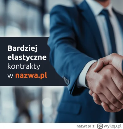nazwapl - Bardziej elastyczne kontrakty w nazwa.pl

Od teraz masz większą swobodę prz...