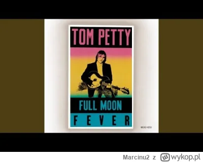 Marcinu2 - Jedna z moich ulubionych piosenek Toma w nowym GTA( ͡° ͜ʖ ͡°)
Tom Petty & ...