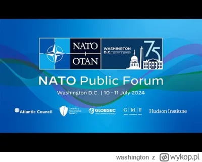 washington - #wojna #ukraina #rosja
2024 NATO Public Forum | Day 1, 10 July 2024