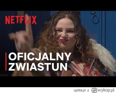 upflixpl - "Na całego" | Zwiastun nowego serialu Netflixa

Zawsze warto iść na całe...