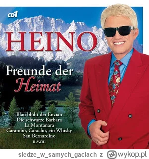 siedzewsamych_gaciach - @RunAway268: nie, to Heino