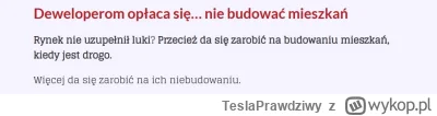 TeslaPrawdziwy - @pastaowujkufoliarzu: Tak jest. Deweloperom nie opłaca się budować m...