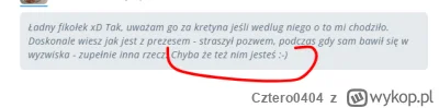 Cztero0404 - >I GDZIE ja Ci sugeruję bycie kimś innym? O co chodzi?

@arkadikuss: Zac...