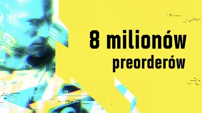 Beeercik - Jeśli Cyberpunk 2077 miał 8 milionów preorderów to ile według Was może mie...