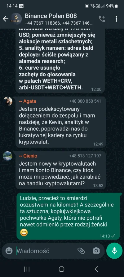 Ntn - Heh, dołączono mnie ostatnio do whatsappowej grupy "Binance Polen B08" - nie ma...