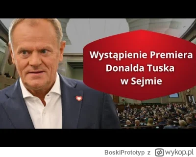 BoskiPrototyp - @BoskiPrototyp: cała wypowiedz Donalda Tuska od 19:40