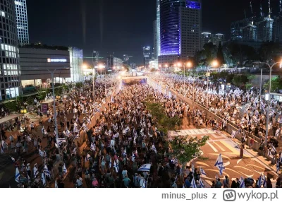 minus_plus - Tysiące mieszkańców Izraela wyszło na ulice w proteście przeciwko polity...