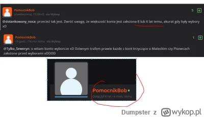 Dumpster - pisowiec, którego jedyna aktywność na wykopie to bronienie kaczyńskiego i ...