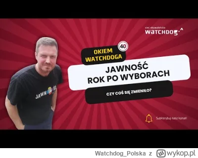 WatchdogPolska - Dziś Okiem Watchdoga pod znakiem podsumowań, nie tylko z okazji 40 o...