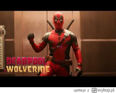 upflixpl - "Deadpool & Wolverine" | Data premiery filmu na Disney+ ogłoszona
Jeśli...