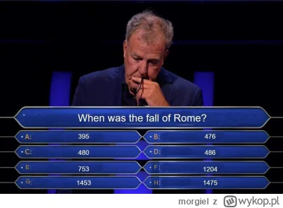 morgiel - trudne się wylosowało XD ale ja daje G
#heheszki #humorobrazkowy #historycz...