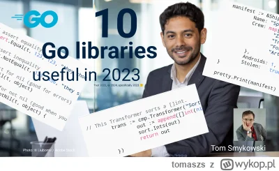 tomaszs - Some useful Go libaries
https://tomaszs2.medium.com/10-golang-libraries-use...
