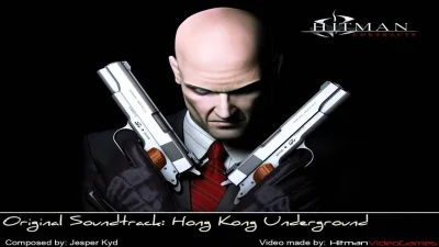 PeriodFromVaginax9 - #hitman Hitman: Contracts Original Soundtrack - Hong Kong Underg...