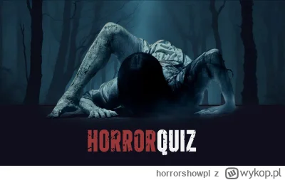 horrorshowpl - Hej, stworzyłem quiz, w którym odgaduje się postaci z horrorów. Kiedyś...