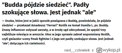 nad__czlowiek - #famemma #budda

Buhahah. Onet cytuje Farmazona jako źródło informacj...