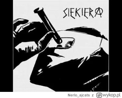 N.....s - Siekiera! Siekiera!
#Muzyka